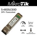 Module quang SFP+ Mikrotik S+85DLC03D