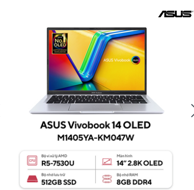 Laptop Asus Vivobook 14 OLED M1405YA-KM047W (AMD Ryzen 5 7530U | 8GB | 512GB | AMD Radeon | 14 inch 2.8K | Win 11 | Bạc)